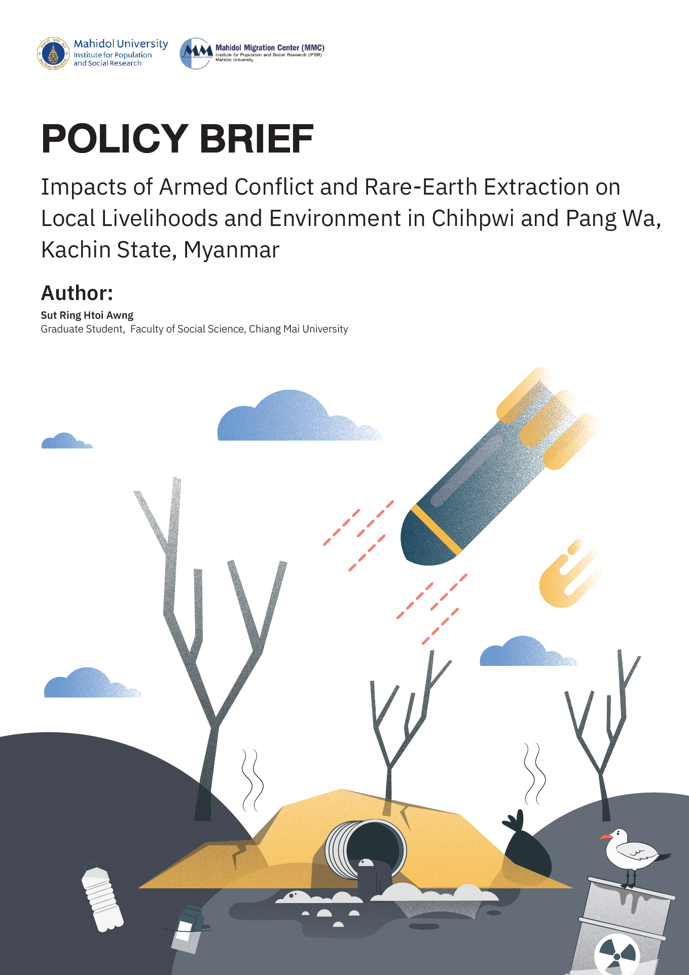 Impacts of Armed Conflict and Rare-Earth Extraction on Local Livelihoods and Environment in Chihpwi and Pang Wa, Kachin State, Myanmar