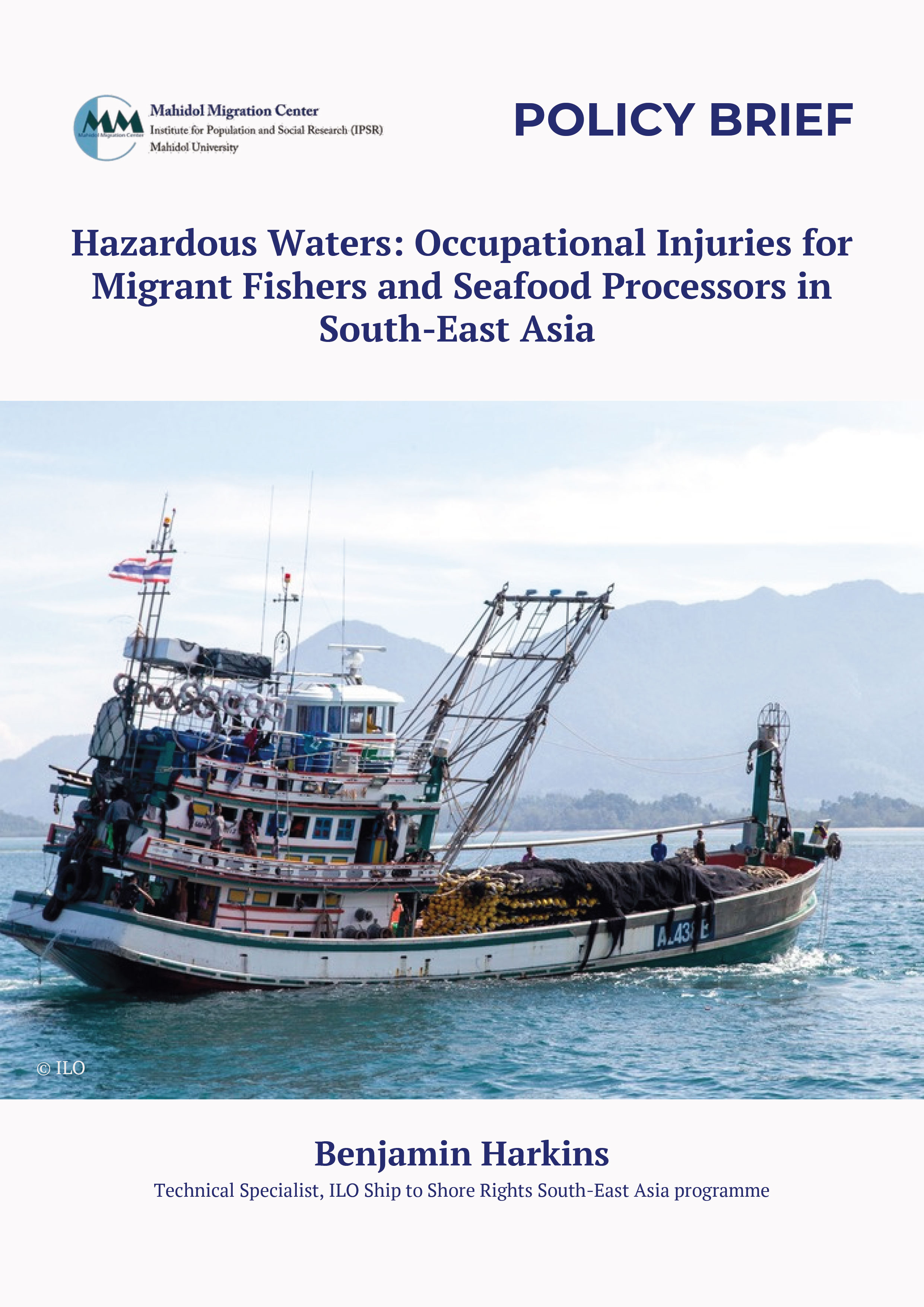 Hazardous Waters- Occupational Injuries for Migrant Fishers and Seafood Processors in South-East Asia