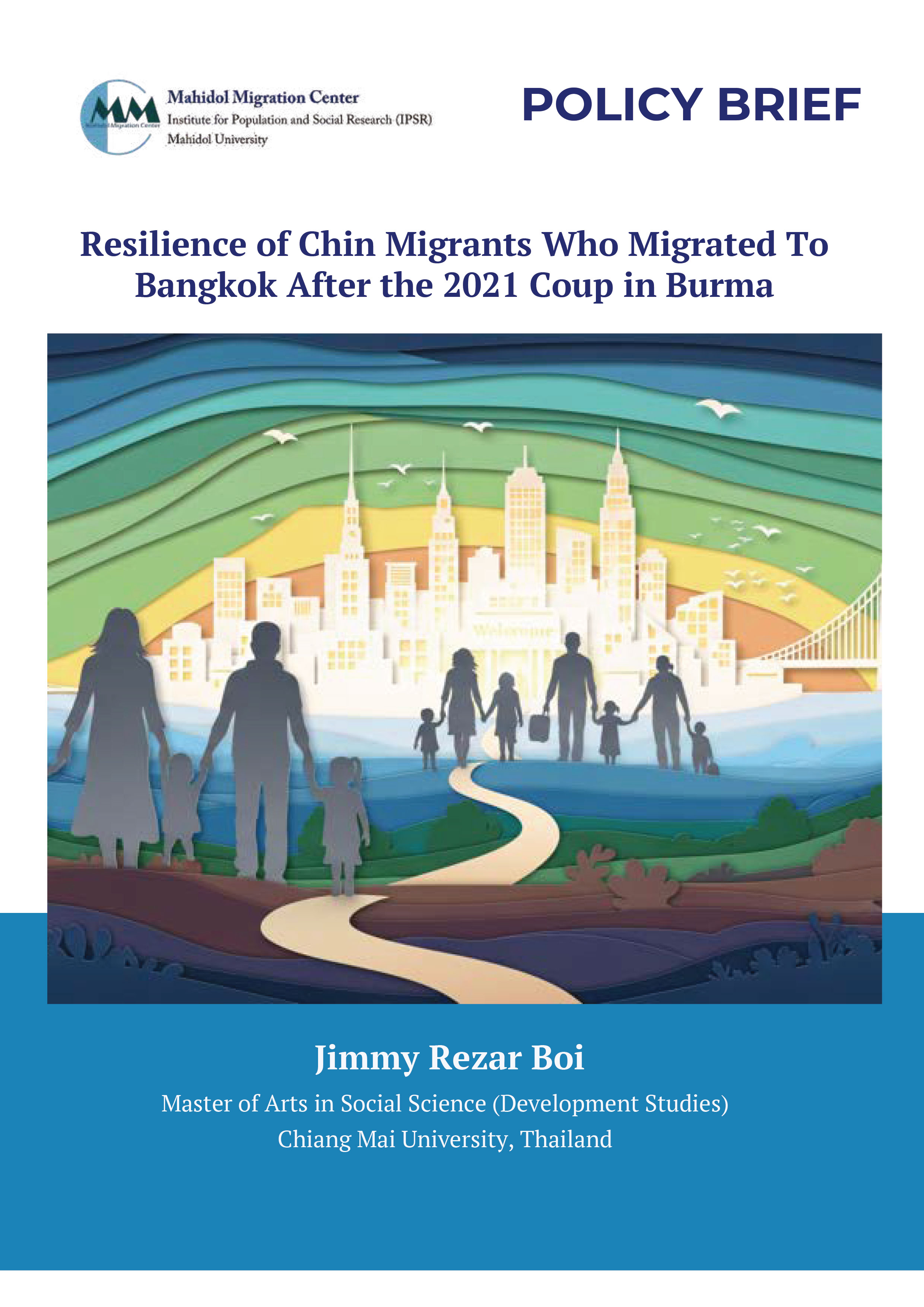 Resilience of Chin Migrants Who Migrated To Bangkok After the 2021 Coup in Burma