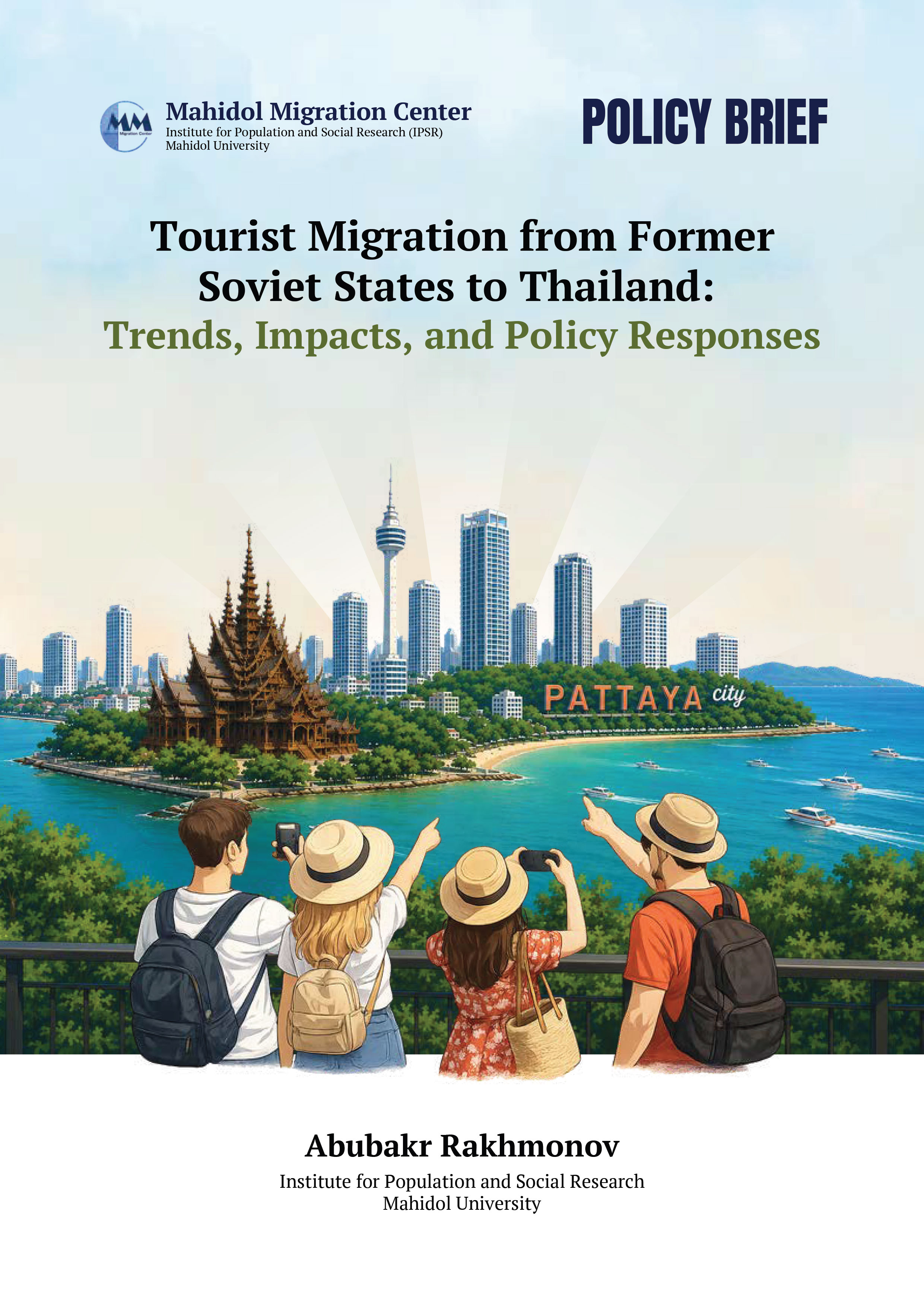 Tourist Migration from Former Soviet States to Thailand- Trends Impacts and Policy Responses